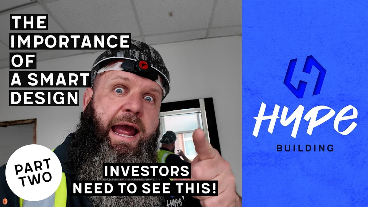 The Importance Of A Smart Design | Investors Need To See This! - Part Two