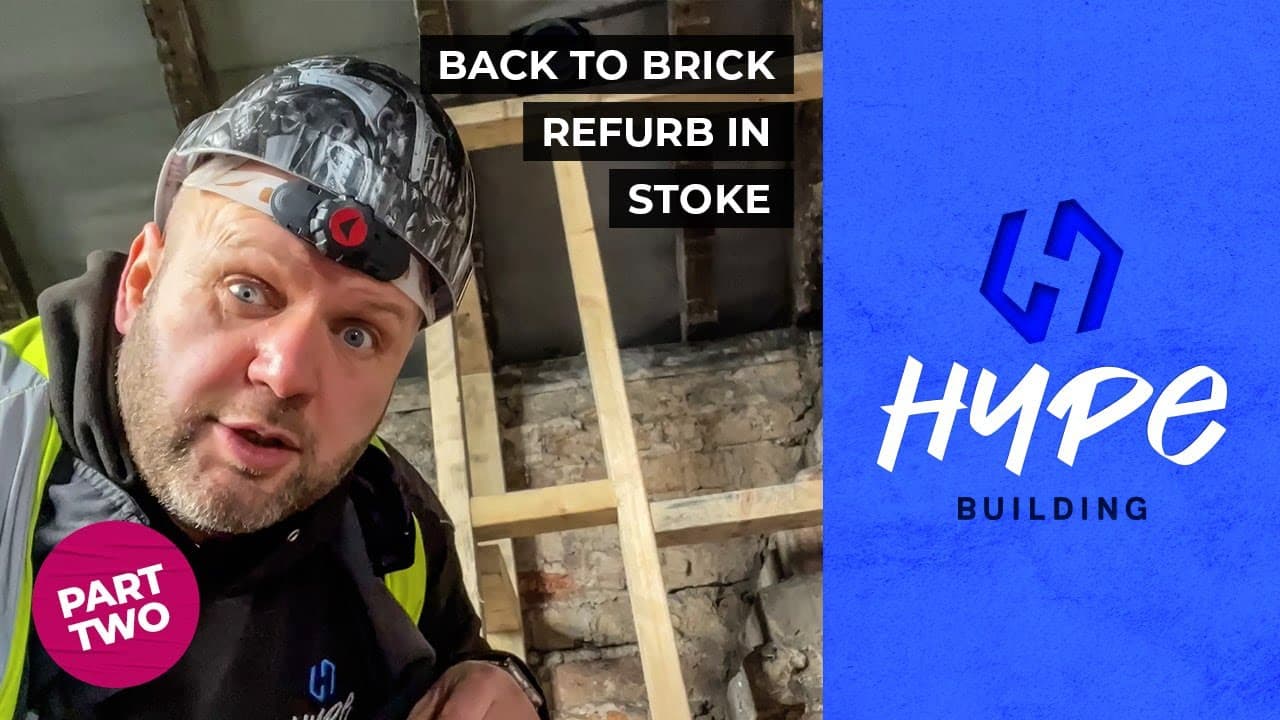 Back to Brick Refurbishment · Part 2
